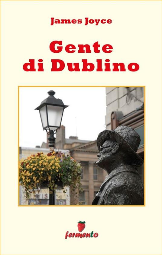 Gente di Dublino - James Joyce - ebook