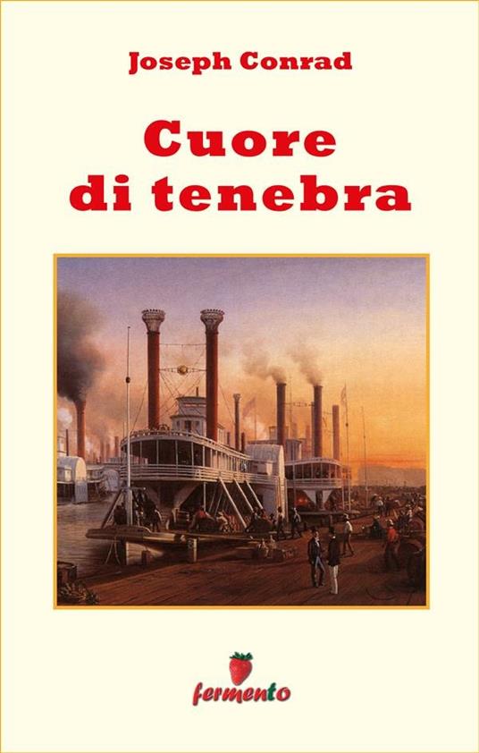 Cuore di tenebra - Joseph Conrad,Savino Novara - ebook