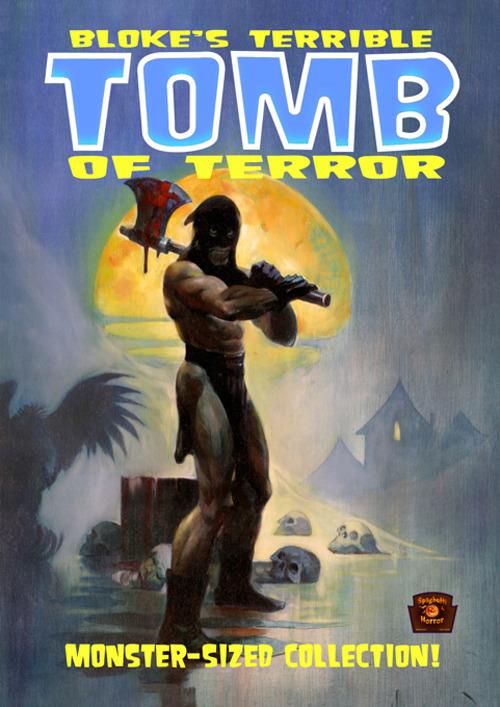 Bloke's Terrible. Tomb of Terror. Vol. 1 - Jason Crawley,Mike Hoffman - ebook
