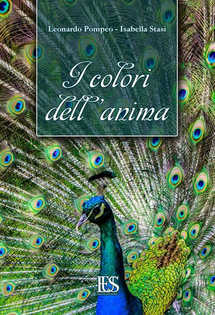 I colori dell'anima - Leonardo Pompeo,Isabella Stasi - copertina