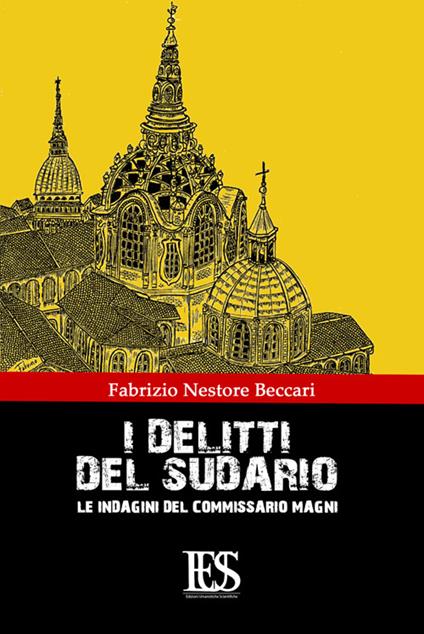 I delitti del sudario. Le indagini del commissario Magni - Fabrizio N. Beccari - copertina