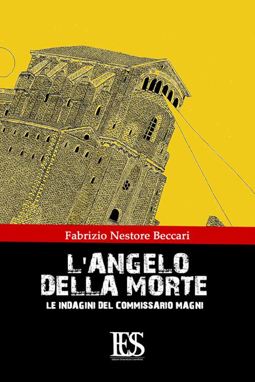 L' angelo della morte. Le indagini del commissario Magni - Fabrizio N. Beccari - copertina