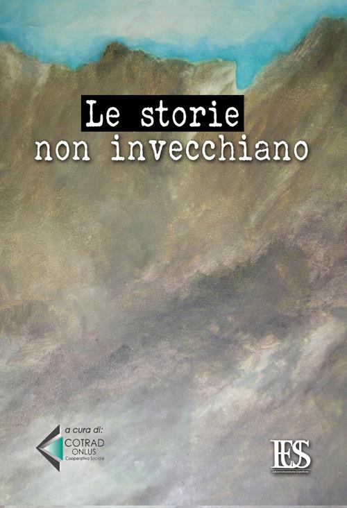 Le storie non invecchiano - copertina