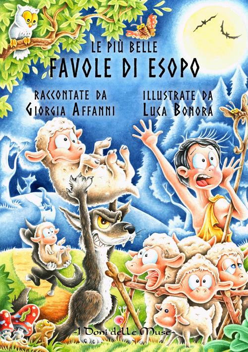 Le più belle favole di Esopo - Giorgia Affanni,Luca Bonora - copertina