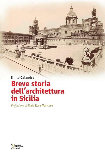 Breve storia dell'architettura in Sicilia - Enrico Calandra - copertina