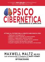 Psicocibernetica. Ediz. ampliata