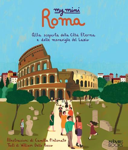 My mini Roma. Alla scoperta della città - William Dello Russo - copertina