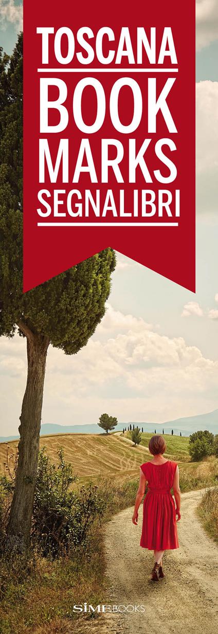 Toscana. Bookmarks segnalibri. Ediz. italiana e inglese - Simephoto - copertina