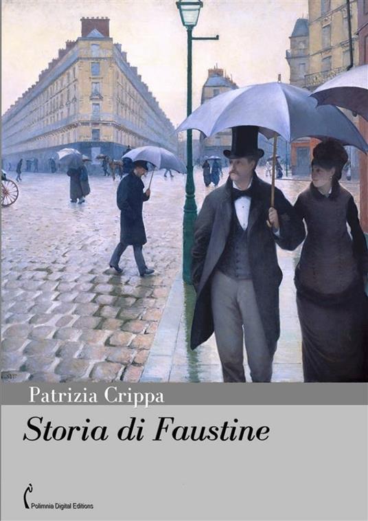 Storia di Faustine - Patrizia Crippa - ebook