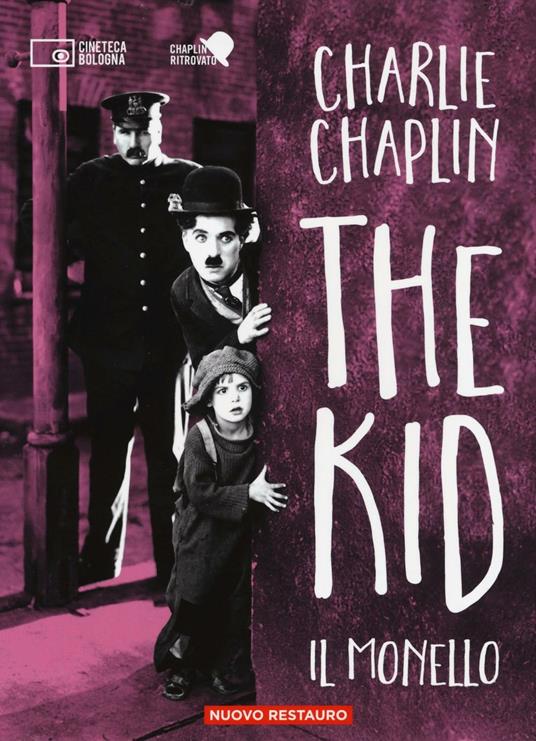 The kid-Il monello. 2 DVD. Con libro - Charlie Chaplin - Libro - Edizioni  Cineteca di Bologna - | IBS