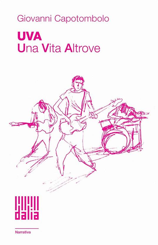 UVA. Una Vita Altrove - Giovanni Capotombolo - ebook