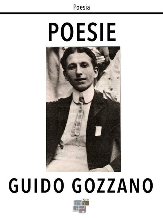 Le poesie - Guido Gozzano - ebook