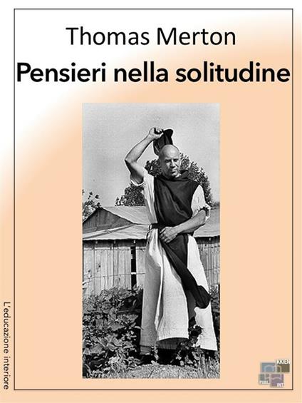 Pensieri nella solitudine - Thomas Merton - ebook