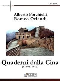 Quaderni dalla Cina (e non solo) (2015). Vol. 2 - Alberto Forchielli,Romeo Orlandi - ebook