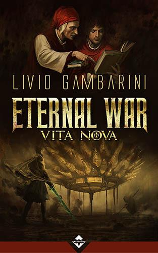 Vita Nova. Eternal war. Vol. 2 - Livio Gambarini - ebook