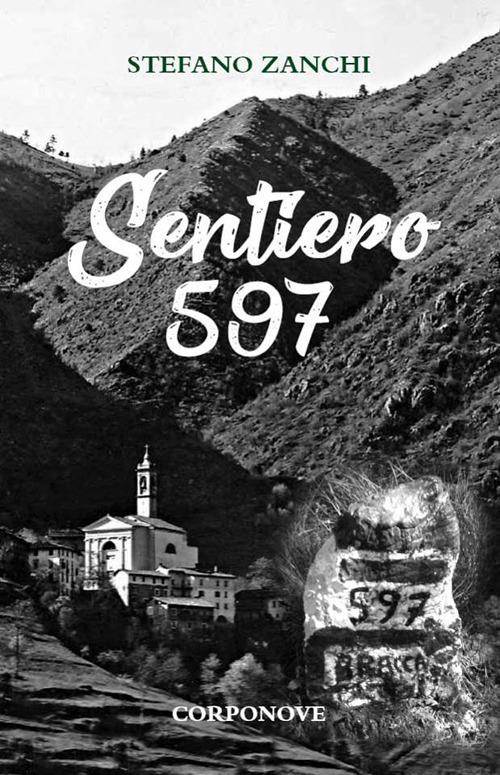 Sentiero 597 - Stefano Zanchi - copertina
