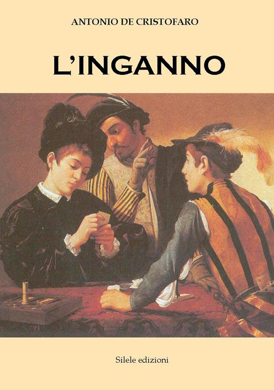 L'inganno - Antonio De Cristofaro - copertina