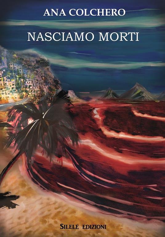 Nasciamo morti - Ana Colchero - copertina