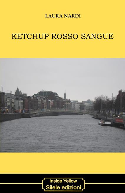 Ketchup rosso sangue - Laura Nardi - copertina