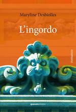 L'ingordo