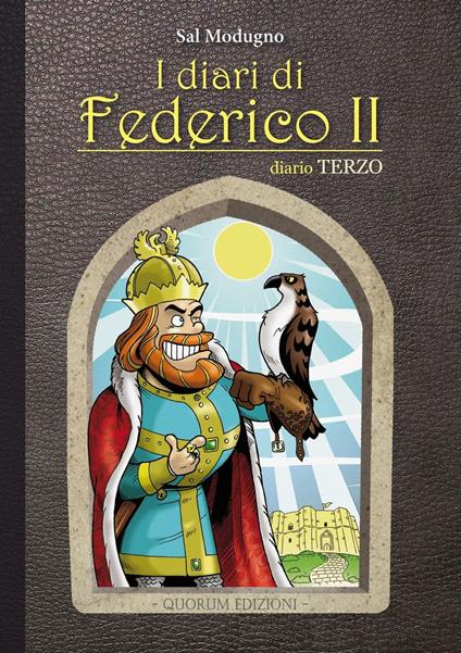 I diari di Federico II. Diario. Vol. 3 - Sal Modugno - copertina