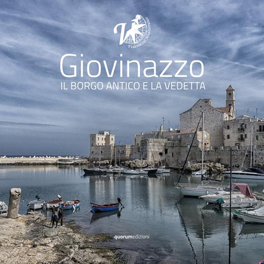 Giovinazzo. Il borgo antico e la Vedetta - Nicolò Carnimeo - copertina