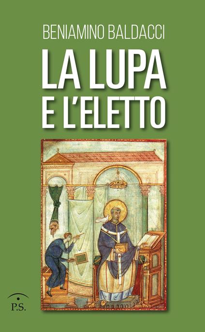 La lupa e l'eletto - Beniamino Baldacci - copertina