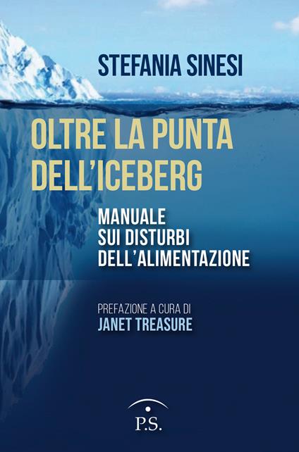 Oltre la punta dell'iceberg. Manuale sui disturbi dell'alimentazione - Stefania Sinesi - copertina