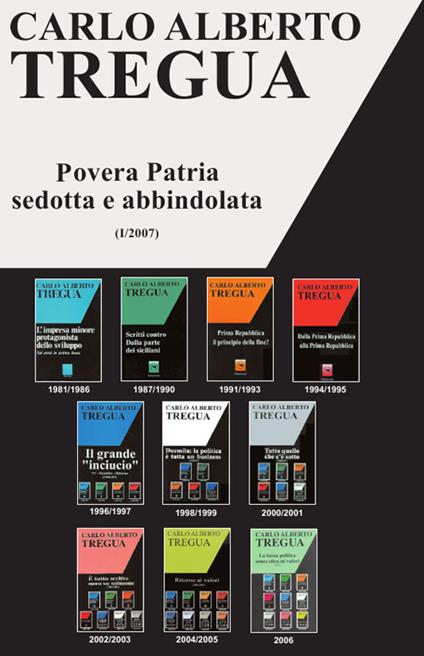 Povera patria sedotta e abbindolata - Carlo Alberto Tregua - copertina