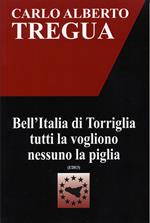 Bell'Italia di Torriglia tutti la vogliono nessuno la piglia