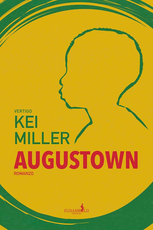 Augustown - Kei Miller,Nicola Manuppelli - ebook