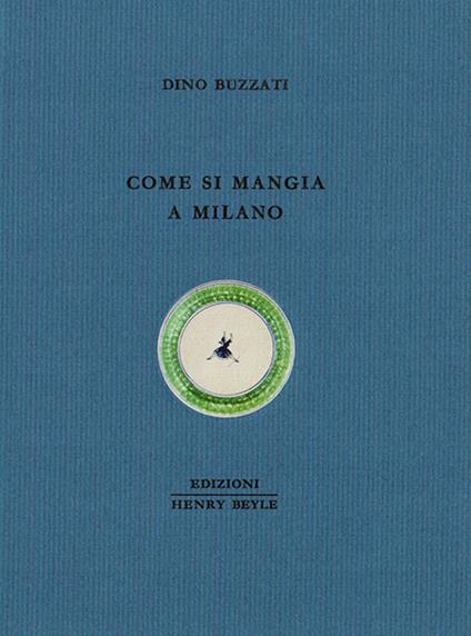 Come si mangia a Milano - Dino Buzzati - copertina