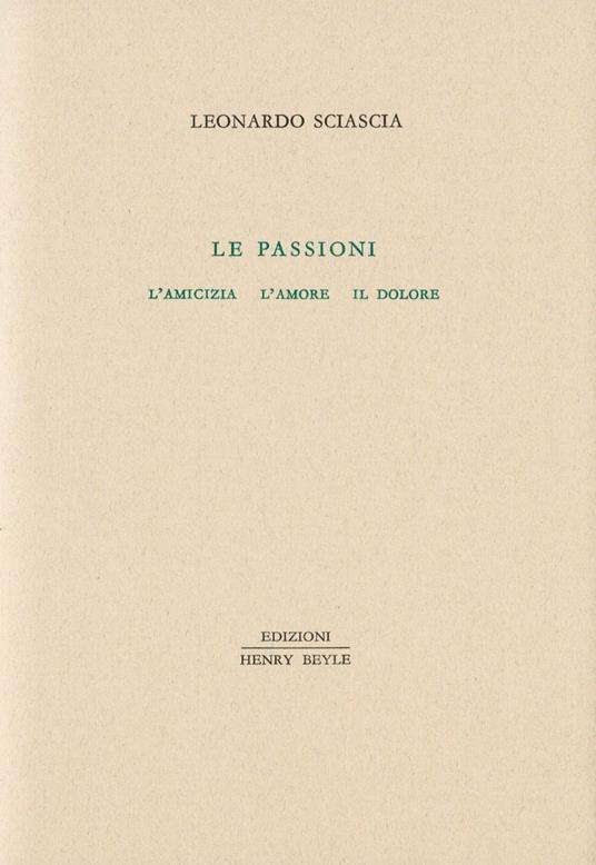 Le passioni - Leonardo Sciascia - copertina