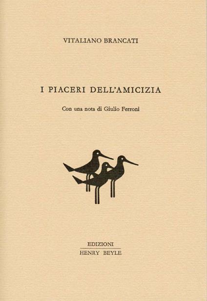 I piaceri dell'amicizia - Vitaliano Brancati - copertina