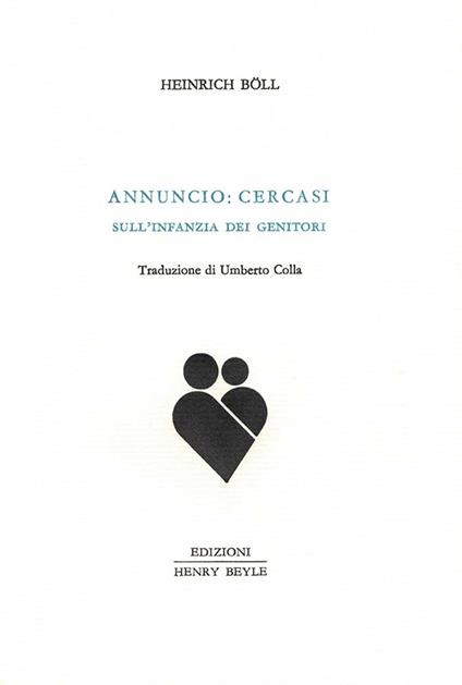 Annuncio: cercasi. Sull'infanzia dei genitori - Heinrich Böll - copertina