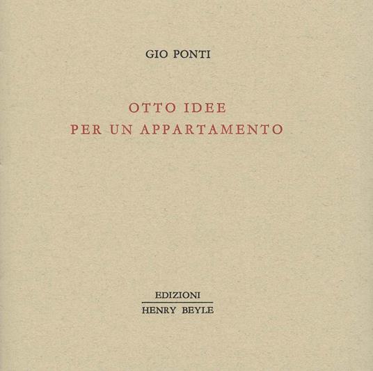 Otto idee per un appartamento - Gio Ponti - copertina