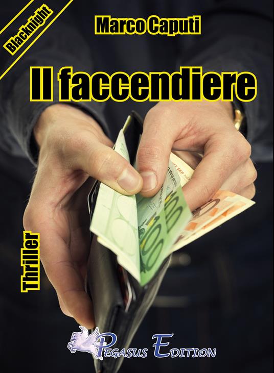 Il faccendiere - Marco Caputi - copertina