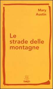 Le strade delle montagne