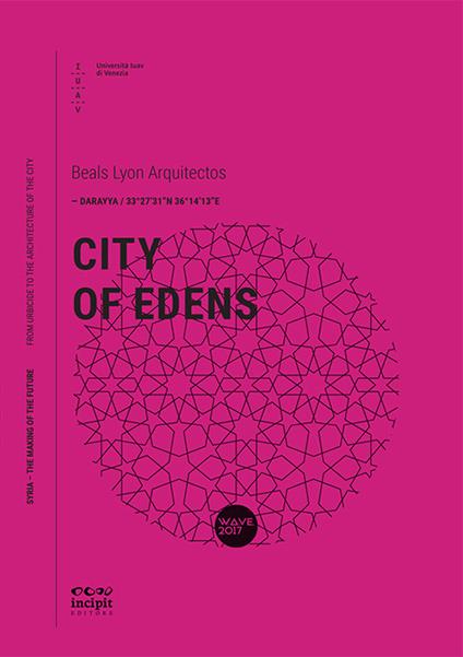 City of edens - Alejandro Beals,Loreto Lyon - copertina