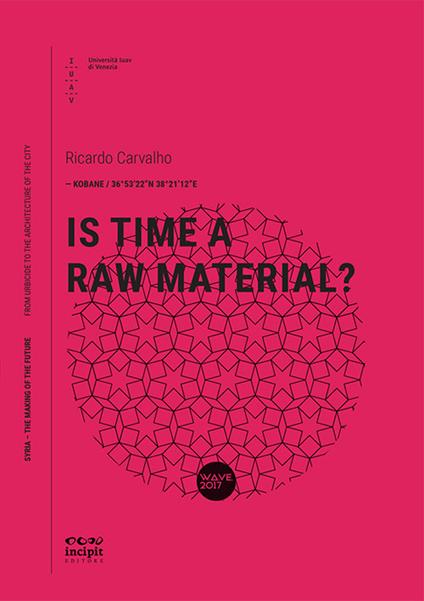 Is time a raw material? - Ricardo Carvalho - copertina