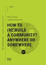 How to (re)build a community? Anywhere or somewhere