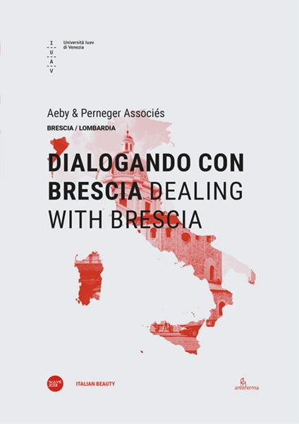 Dialogando con Brescia-Dealing with Brescia. Ediz. bilingue - copertina