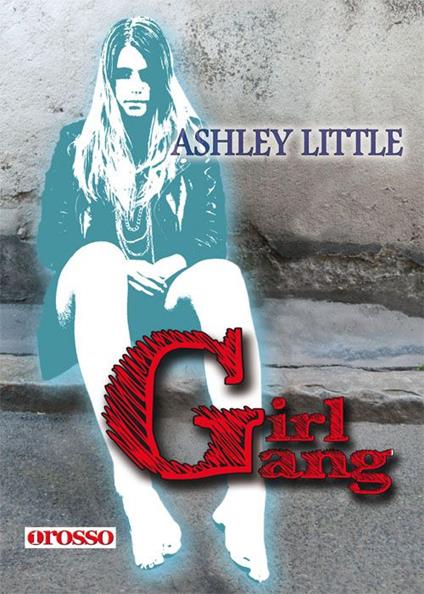 Girl gang - Ashley Little - copertina