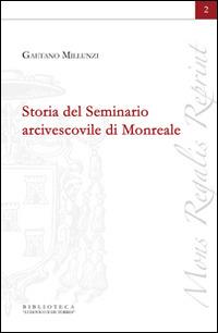 Storia del seminario arcivescovile di Monreale - Gaetano Millunzi - copertina