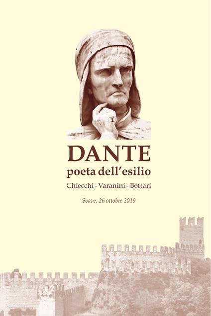 Dante poeta dell'esilio. Atti del convegno «Società e cultura veronesi all'epoca di Dante poeta dell'esilio» - copertina