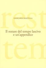 Il restare del tempo lascivo