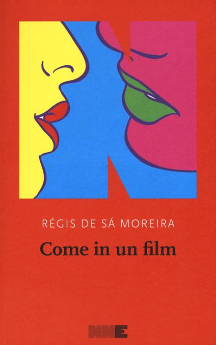 Come in un film - Régis de Sà Moreira - copertina