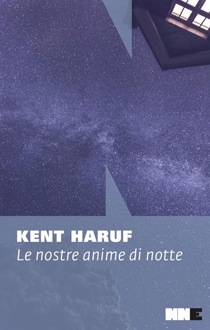 Le nostre anime di notte eBook : Haruf, Kent, Cremonesi, Fabio: :  Libri