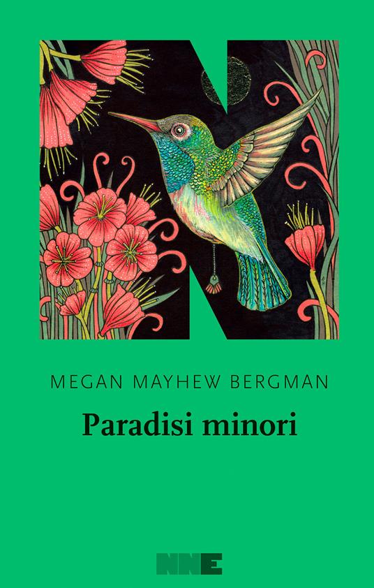 Paradisi minori - Megan Mayhew Bergman,Gioia Guerzoni - ebook