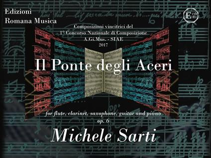 Il ponte degli aceri. For flute, clarinet, saxophone, guitar and piano op.6 - Michele Sarti - copertina